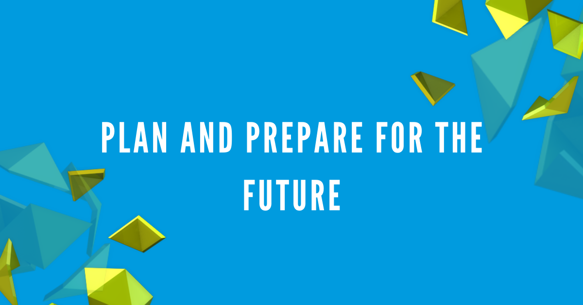 Plan and Prepare for the Remote Future