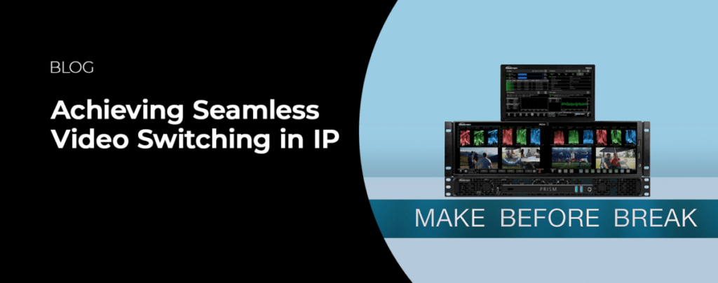 Achieving Seamless Video Switching in IP Media Systems